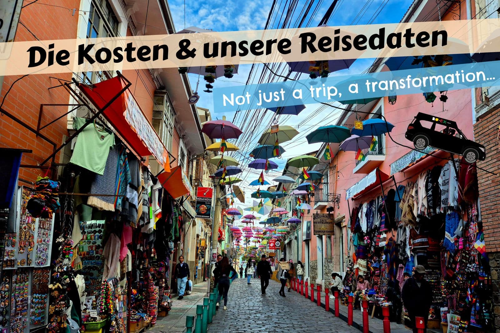 Die Kosten & unsere Reisedaten
