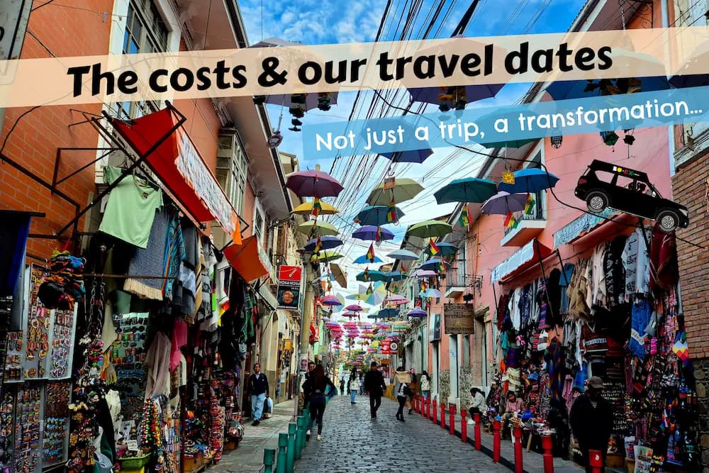 The costs & our travel dates